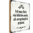 Holzschild 30x20 cm ich mag dich ein bißchen mehr Dekoration