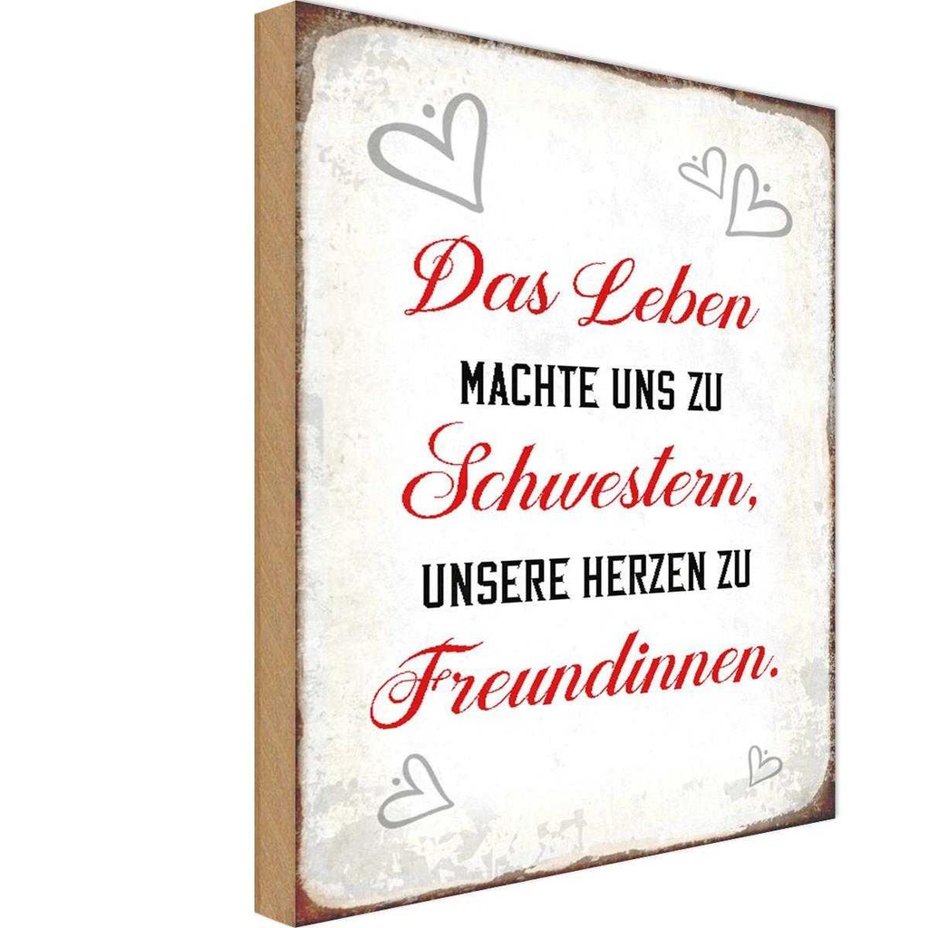 Holzschild 30x20 cm Leben machte uns zu Schwestern Dekoration