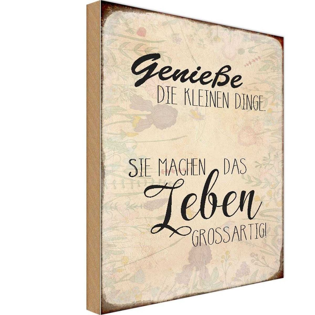 Holzschild 30x20 cm genieße kleine Dinge Leben Spruch Zitat
