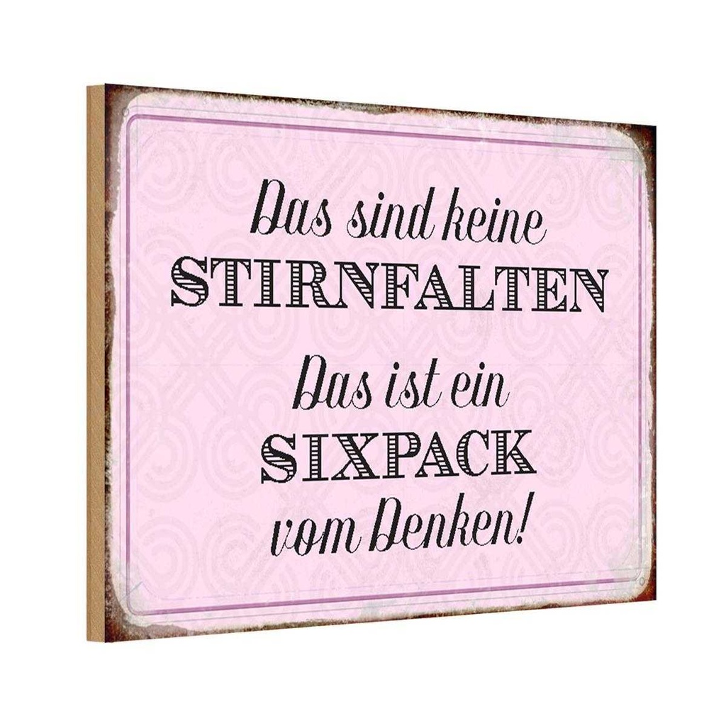 Holzschild 20x30 cm keine Stirnfalten ist Sixpack Dekoration