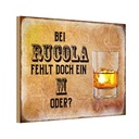 Holzschild 20x30 cm Alkohol bei Rucola fehlt doch ein M