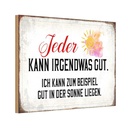 Holzschild 20x30 cm jeder kann irgendwas gut Sonne Dekoration
