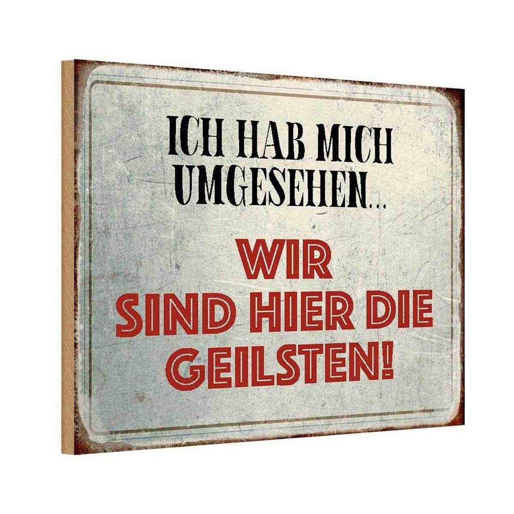 Holzschild 20x30 cm wir sind die Geilsten Geschenk
