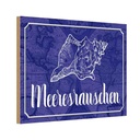 Holzschild 20x30 cm Meeresrauschen Muschel Meer Essen Trinken