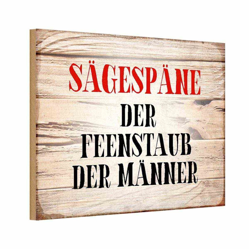 Holzschild 20x30 cm Sägespäne Feenstaub der Männer Dekoration