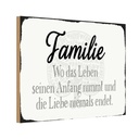 Holzschild 20x30 cm Familie wo Leben Anfang nimmt Freunde