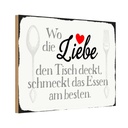 Holzschild 20x30 cm wo Liebe den Tisch deckt Essen Dekoration