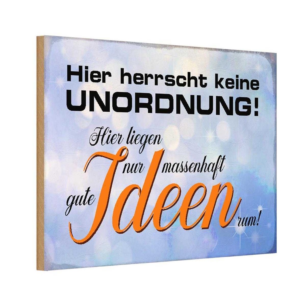 Holzschild 20x30 cm hier herrscht keine Unordnung Dekoration