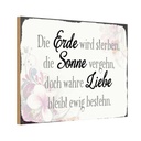 Holzschild 20x30 cm wahre Liebe bleibt ewig bestehn Spruch Zitat