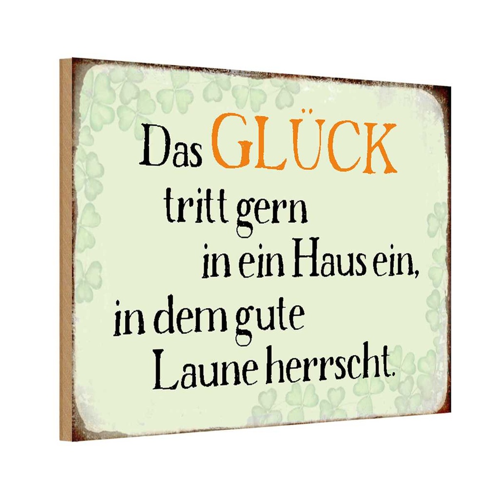 Holzschild 20x30 cm Glück tritt gern ein gute Laune Spruch Zitat