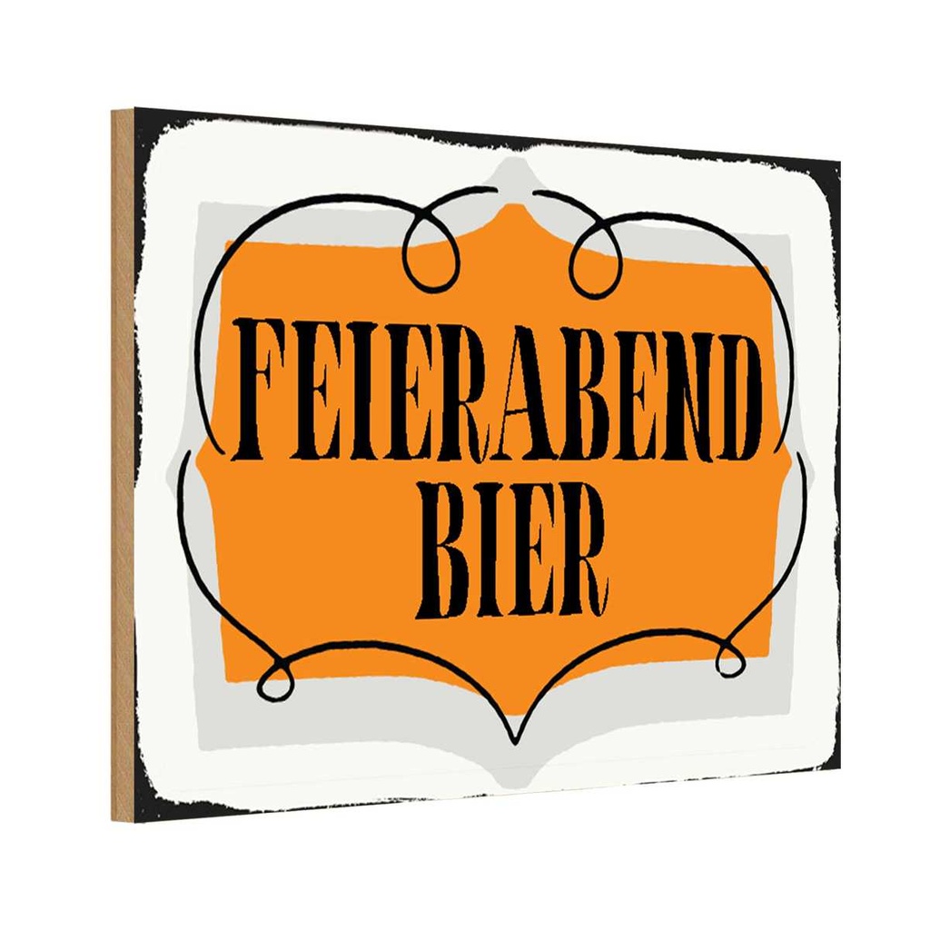 Holzschild 20x30 cm Feierabend Bier Alkohol Essen Trinken