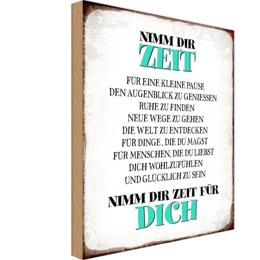 Holzschild 30x20 cm nimm dir Zeit für dich glücklich Spruch Zitat