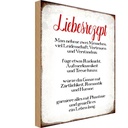Holzschild 30x20 cm Liebesrezept Küche Kochen