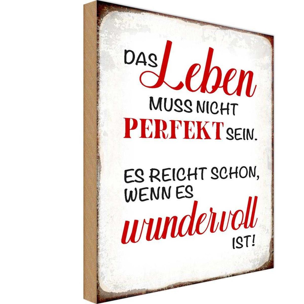 Holzschild 30x20 cm Leben muss nicht perfekt sein Dekoration
