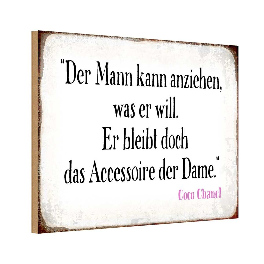 Holzschild 20x30 cm Mann kann anziehen was er will Männer Frauen