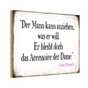Holzschild 20x30 cm Mann kann anziehen was er will Männer Frauen