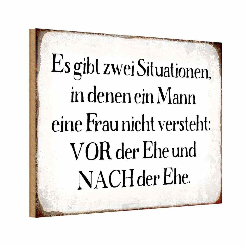 Holzschild 20x30 cm Mann Frau vor nach der Ehe Männer Frauen
