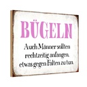 Holzschild 20x30 cm Bügeln auch Männer sollten Spruch Zitat