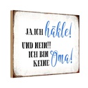 Holzschild 20x30 cm ja ich häkle und bin keine Oma Opa