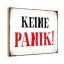 Holzschild 20x30 cm keine Panik Dekoration