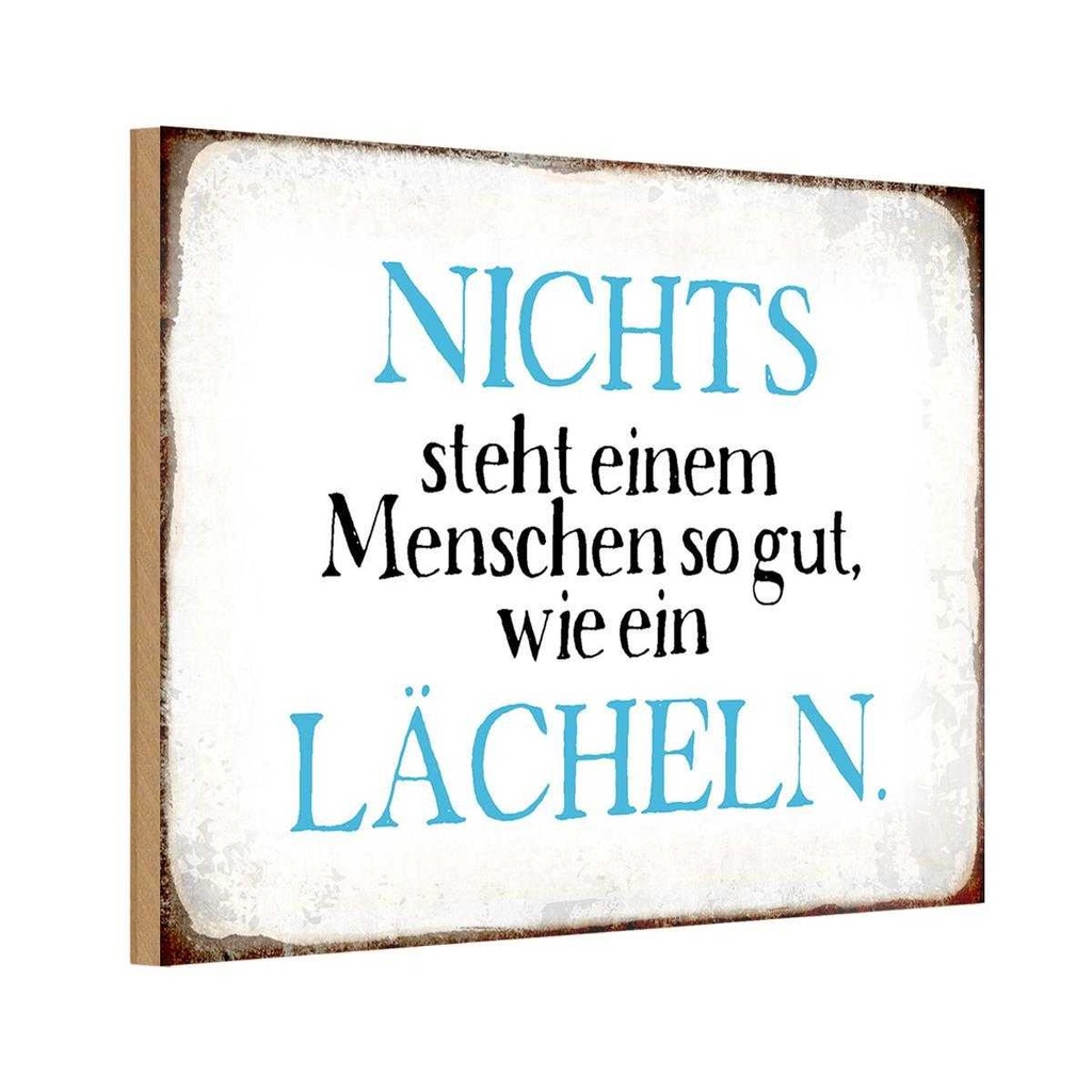 Holzschild 20x30 cm nichts steht so gut wie Lächeln Spruch Zitat