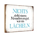 Holzschild 20x30 cm nichts steht so gut wie Lächeln Spruch Zitat