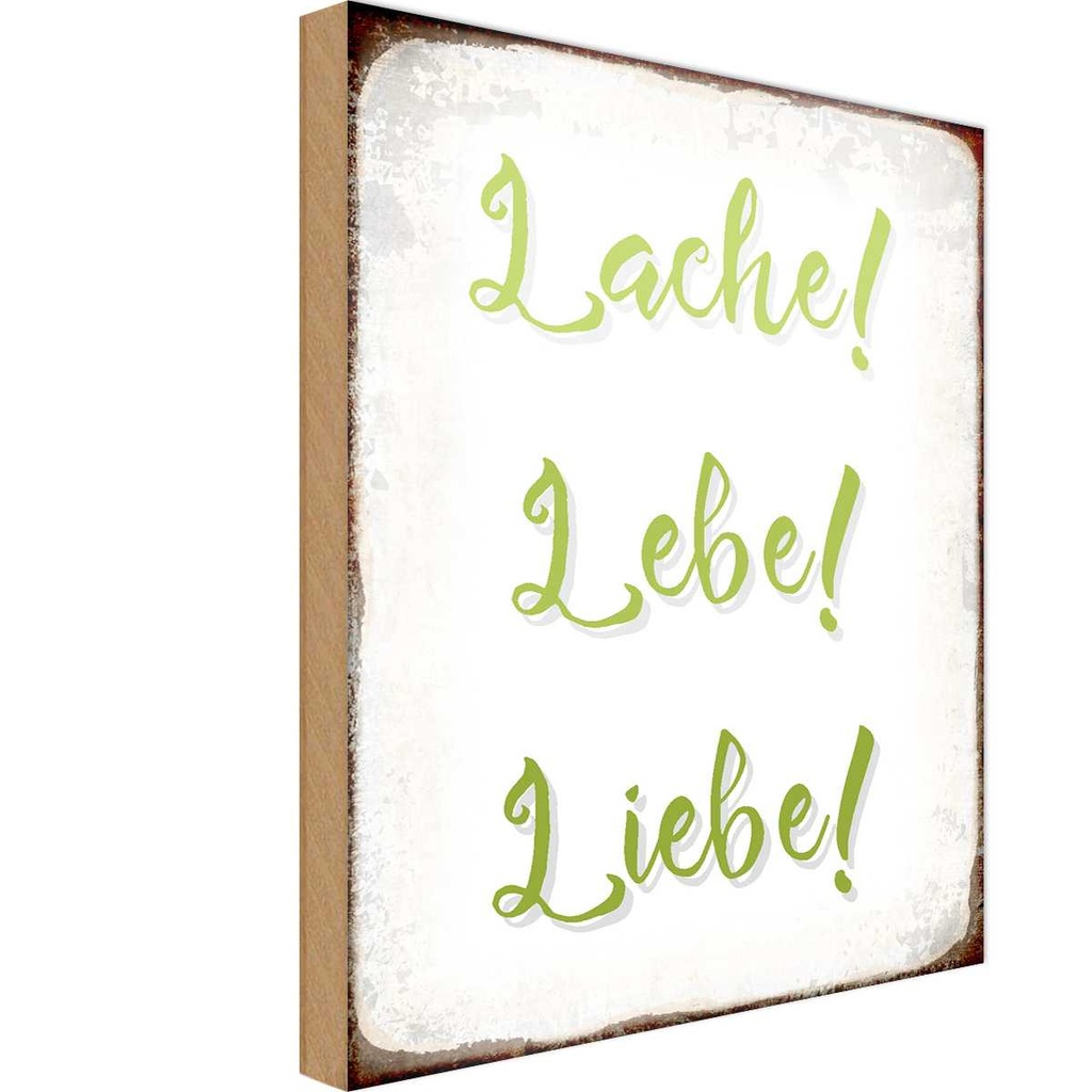 Holzschild 30x20 cm lache lebe liebe Dekoration