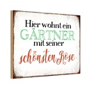 Holzschild 20x30 cm hier Gärtner mit schönster Rose Beruf Arbeit