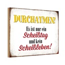 Holzschild 20x30 cm nur Scheißtag kein Scheißleben Spruch Zitat