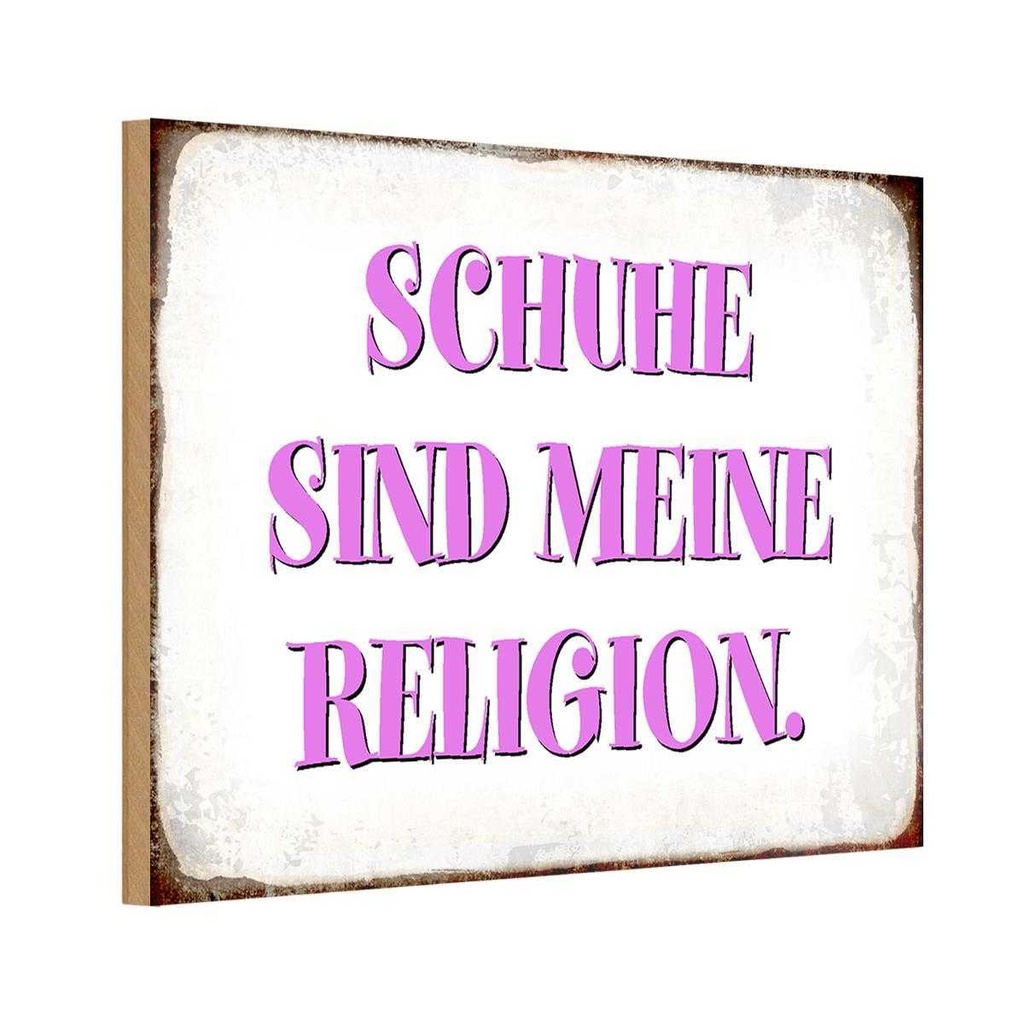 Holzschild 20x30 cm Schuhe sind meine Religion Spruch Zitat