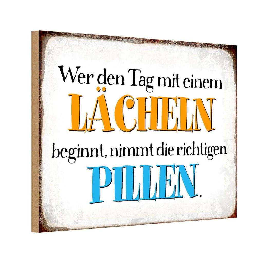 Holzschild 20x30 cm wer den Tag mit einem Lächeln Dekoration