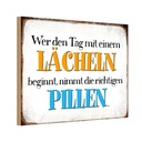 Holzschild 20x30 cm wer den Tag mit einem Lächeln Dekoration