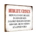 Holzschild 20x30 cm Midlife crises beim Mann Männer Frauen