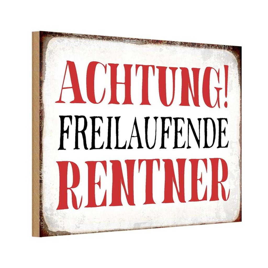Holzschild 20x30 cm Achtung freilaufende Rentner Warnschild Hinweisschild