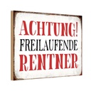 Holzschild 20x30 cm Achtung freilaufende Rentner Warnschild Hinweisschild
