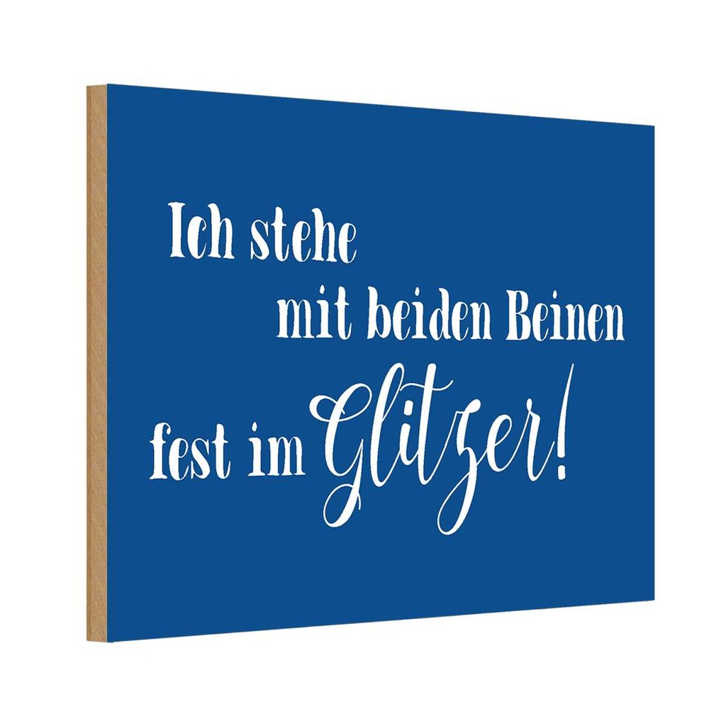 Holzschild 20x30 cm ich stehe mit fest im Glitzer Dekoration