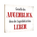 Holzschild 20x30 cm genieße den Augenblick Leben Dekoration