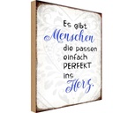 Holzschild 30x20 cm gibt Menschen passen ins Herz Dekoration