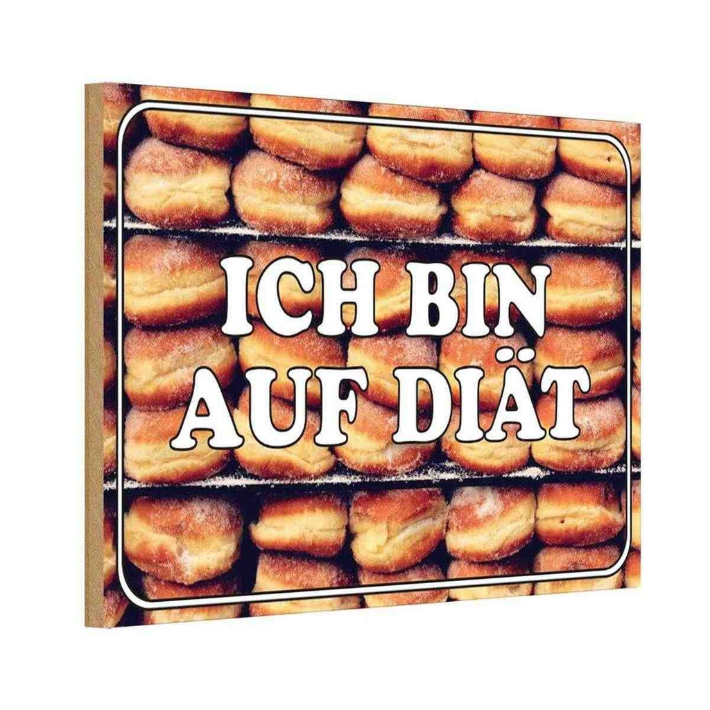 Holzschild 20x30 cm ich bin auf Diät Dekoration