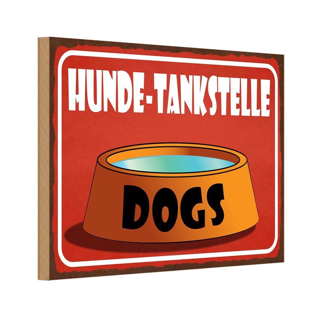 Holzschild 20x30 cm Hunde Tankstelle Dogs Tier Haustier