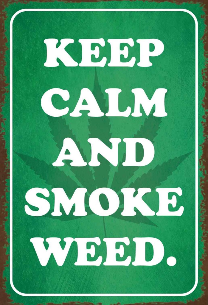 Holzschild 30x20 cm keep calm and smoke weed