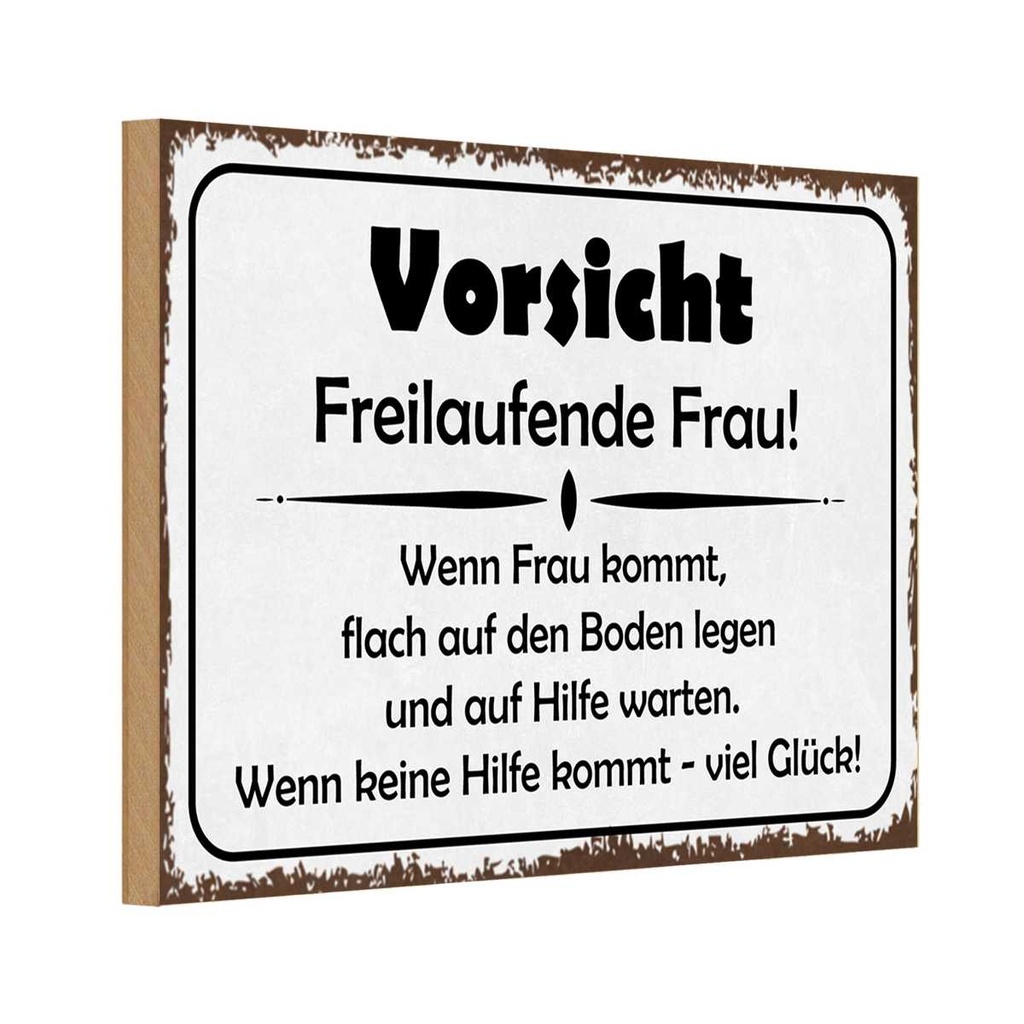 Holzschild 20x30 cm Vorsicht freilaufende Frau Warnschild Hinweisschild