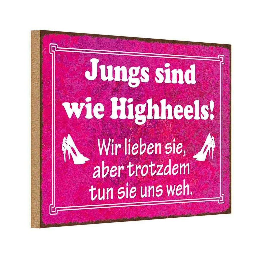 Holzschild 20x30 cm Jungs sind wie Highheels Dekoration