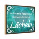 Holzschild 20x30 cm der kürzeste Weg ist Lächeln Dekoration