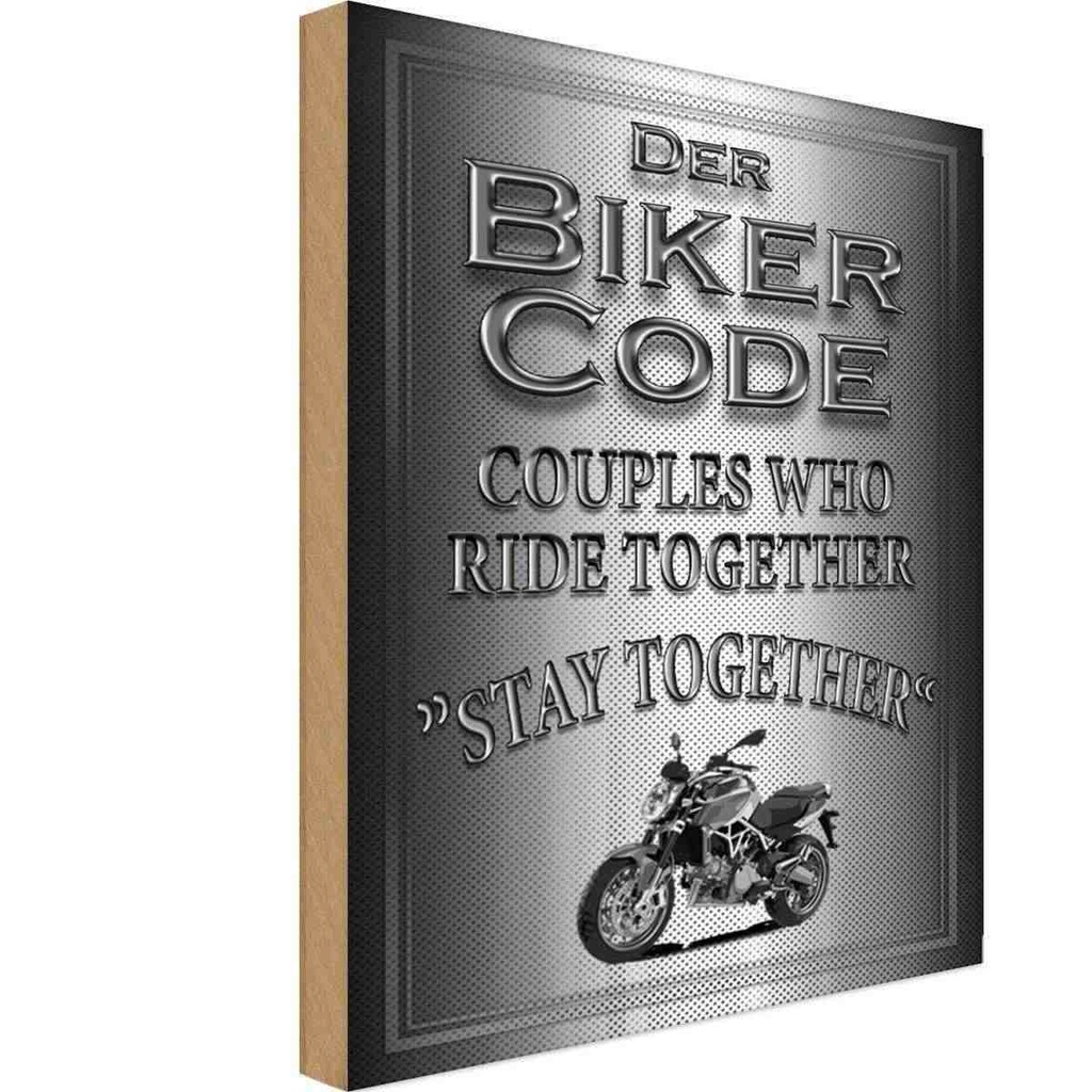 Holzschild 30x20 cm Motorrad Biker Code stay ride together Auto Garage Werkstatt