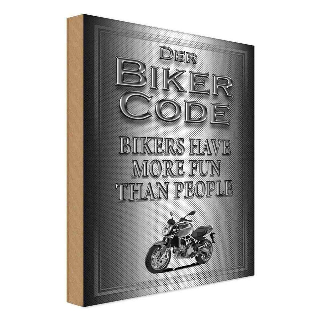 Holzschild 30x20 cm Motorrad Biker Code more fun people Auto Garage Werkstatt