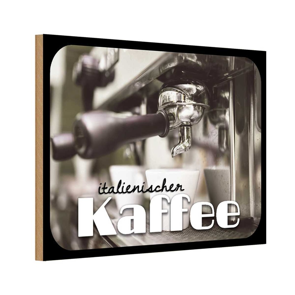 Holzschild 20x30 cm italienischer Kaffee Essen Trinken
