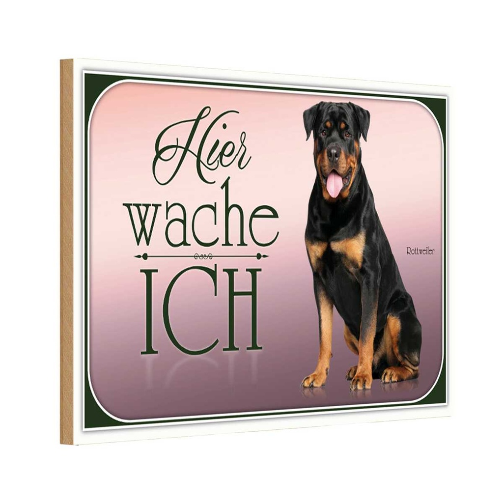 Holzschild 20x30 cm Hund Rottweiler hier wache ich Tier Haustier