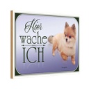 Holzschild 20x30 cm Hund Zwergspitz hier wache ich Tier Haustier