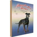 Holzschild 30x20 cm Hund Manchester Terrier Großbritanien Tier Haustier